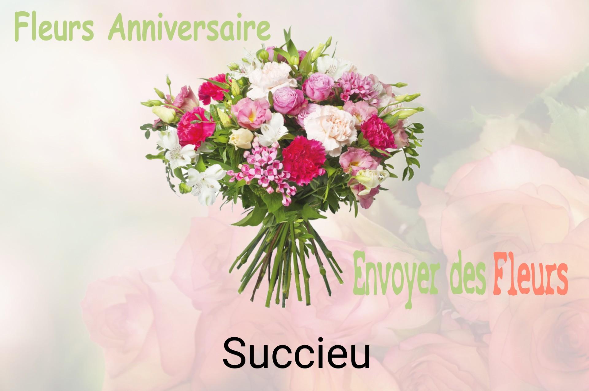 Bouquet de fleurs d’anniversaire livré à Succieu