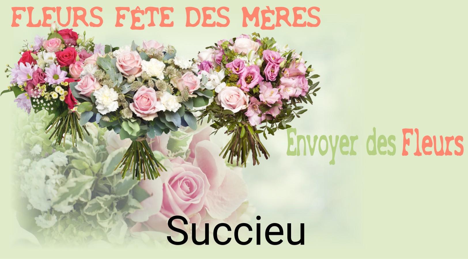 Bouquet de Fête des Mères livré à Succieu